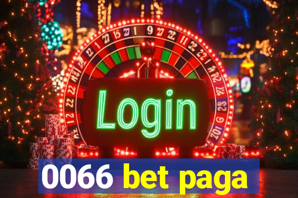 0066 bet paga